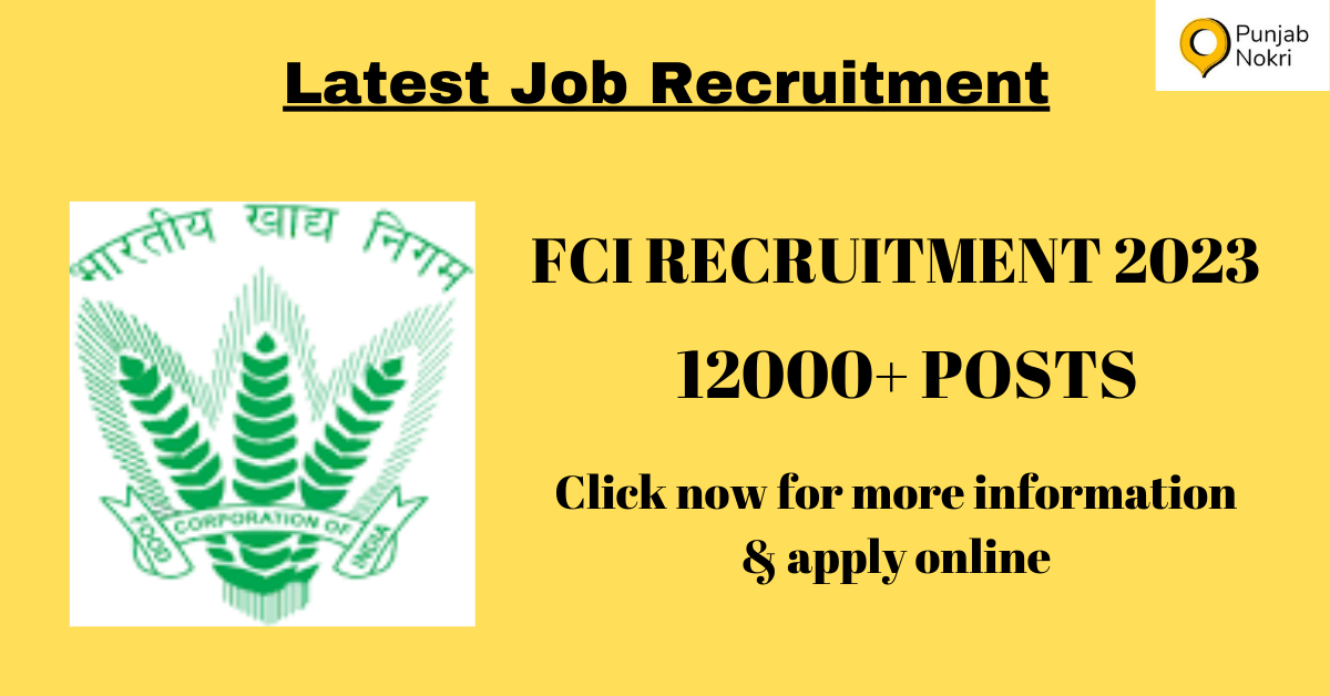 FCI RECRUITMENT 2023  : 12000 POSTS APPLY ONLINE