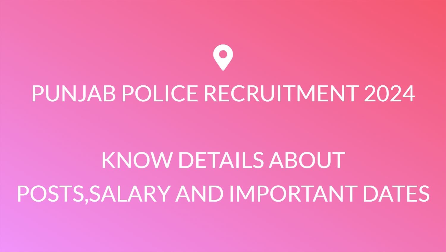 PUNJAB POLICE RECRUITMENT 2024