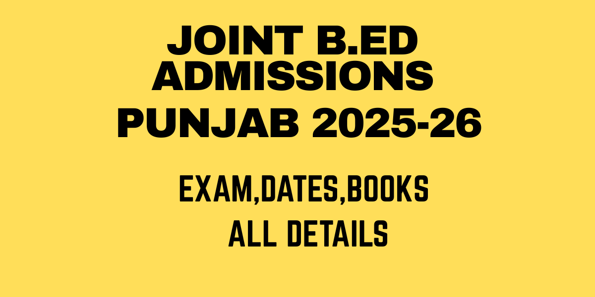 B.Ed. Admissions 2025 Punjab